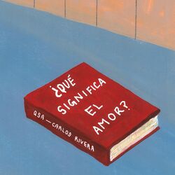 Cover of ¿Qué Significa El Amor?