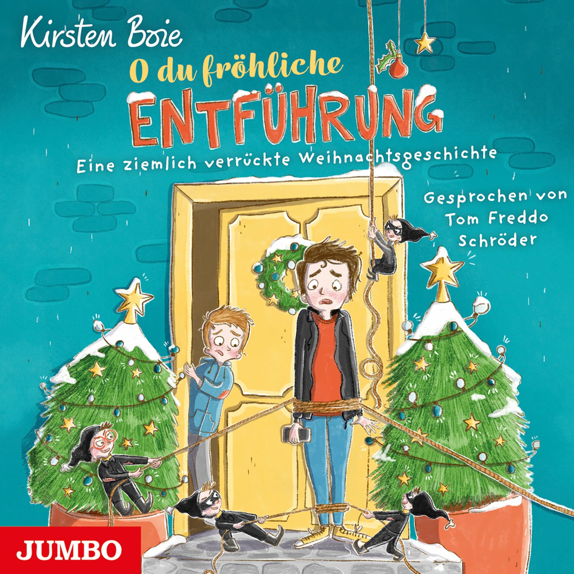 Album cover of O du fröhliche Entführung. Eine ziemlich verrückte Weihnachtsgeschichte