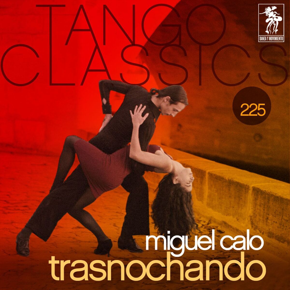 Album cover of Tango Classics 225: Trasnochando