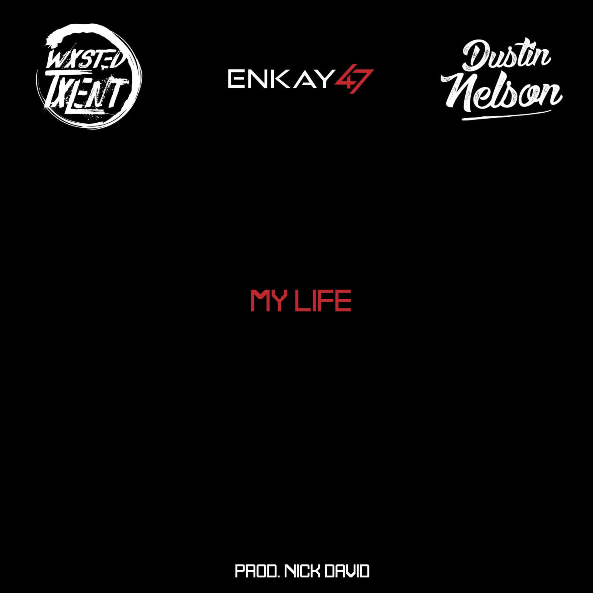 Album cover of My Life (feat. Enkay47)