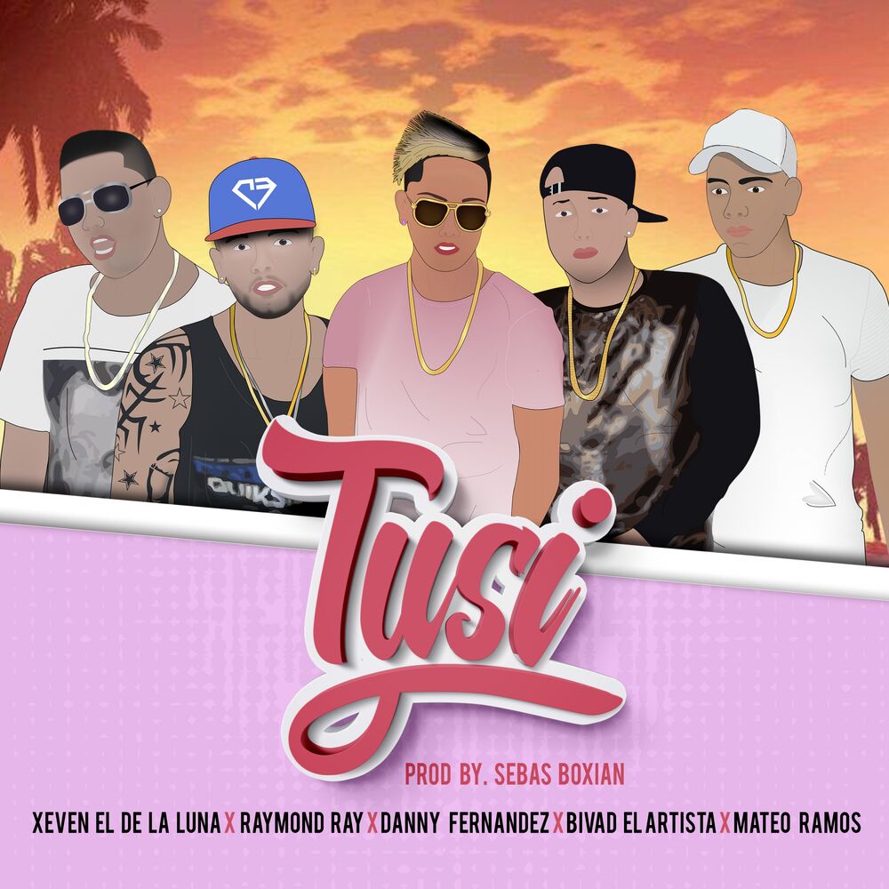 Picture of Tusi (feat. Xeven el de la Luna, Danny Fernandez , Bivad el Artista & Mateo Ramos)