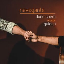 Cover of Navegante - Dudu Sperb Recebe Guinga