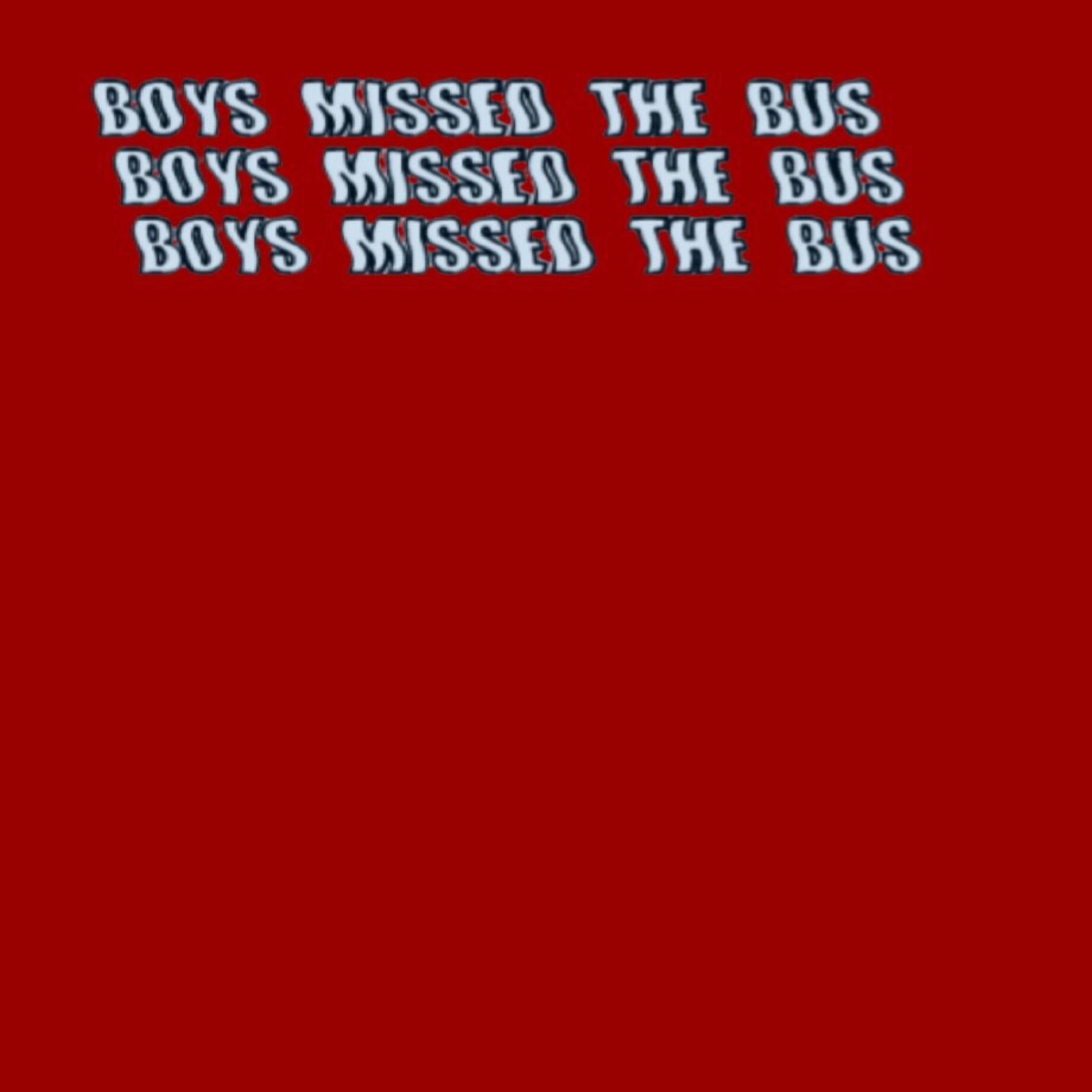 Album cover of Boys Missed The Bus