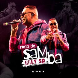 Cover of Roda de Samba do Billy SP 01 (Ao Vivo)