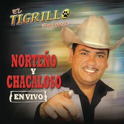 Cover of Norteño Y Chacaloso En Vivo