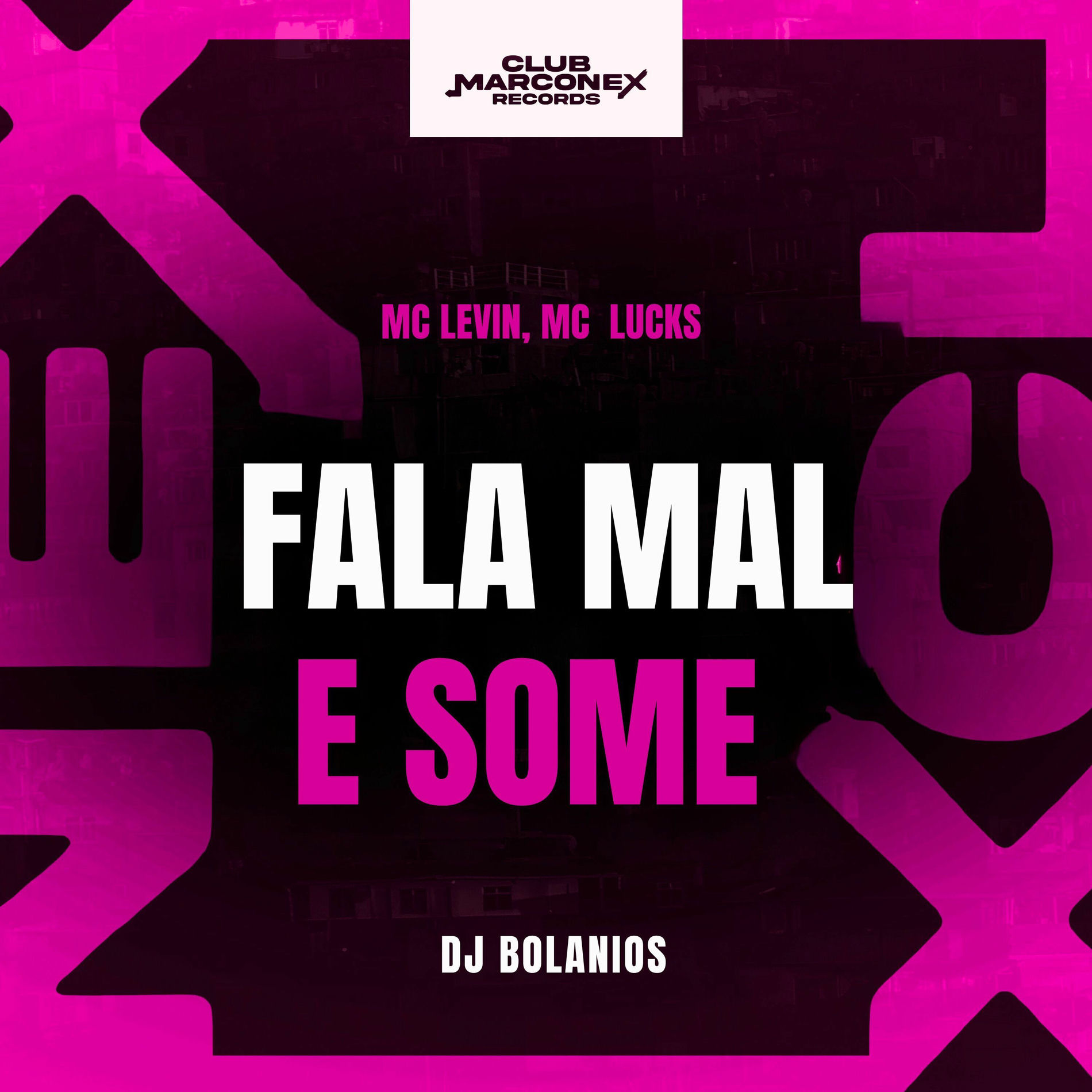 Album cover of Fala Mal e Some