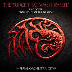 Cover of The Prince That Was Promised Epic Cover (From House of the Dragon)