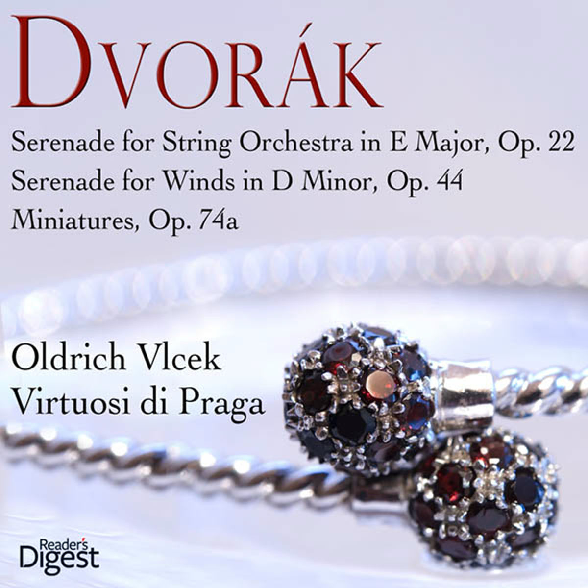 Album cover of Dvorák: Serenade for String Orchestra in E Major, Op. 22; Serenade for Winds in D Minor, Op. 44; Miniatures, Op. 74a