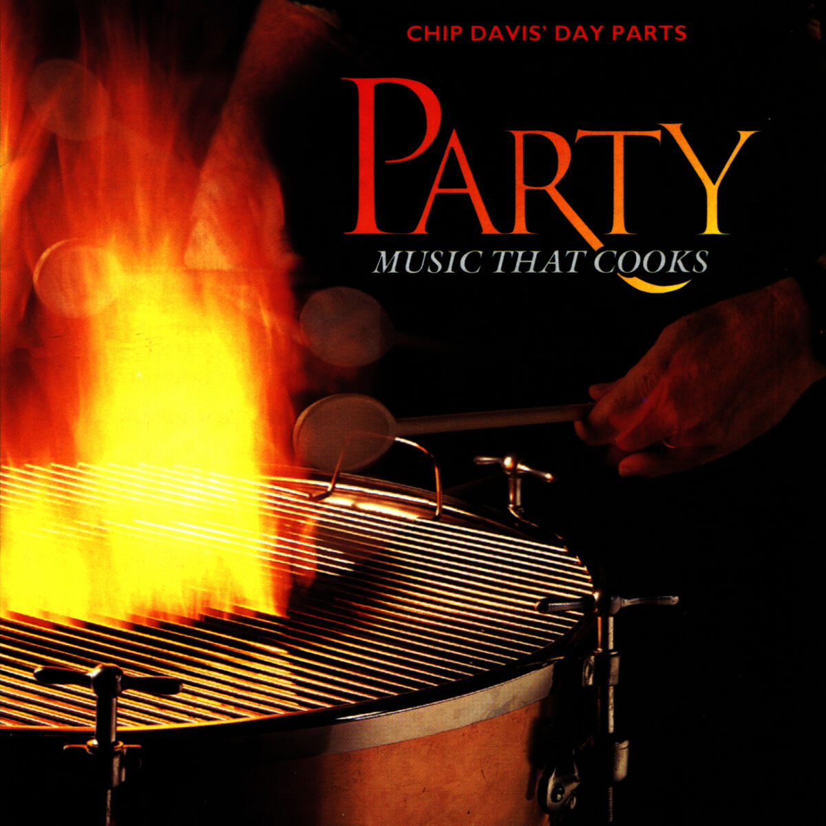 Album cover of Chip Davis' Day Parts - Party Music That Cooks