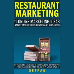 Cover of Restaurant Marketing - 11 Online Marketing Ideas and Strategies for Owners and Managers (Unabridged)