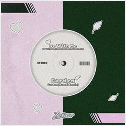 Cover of Be With Me/Garden
