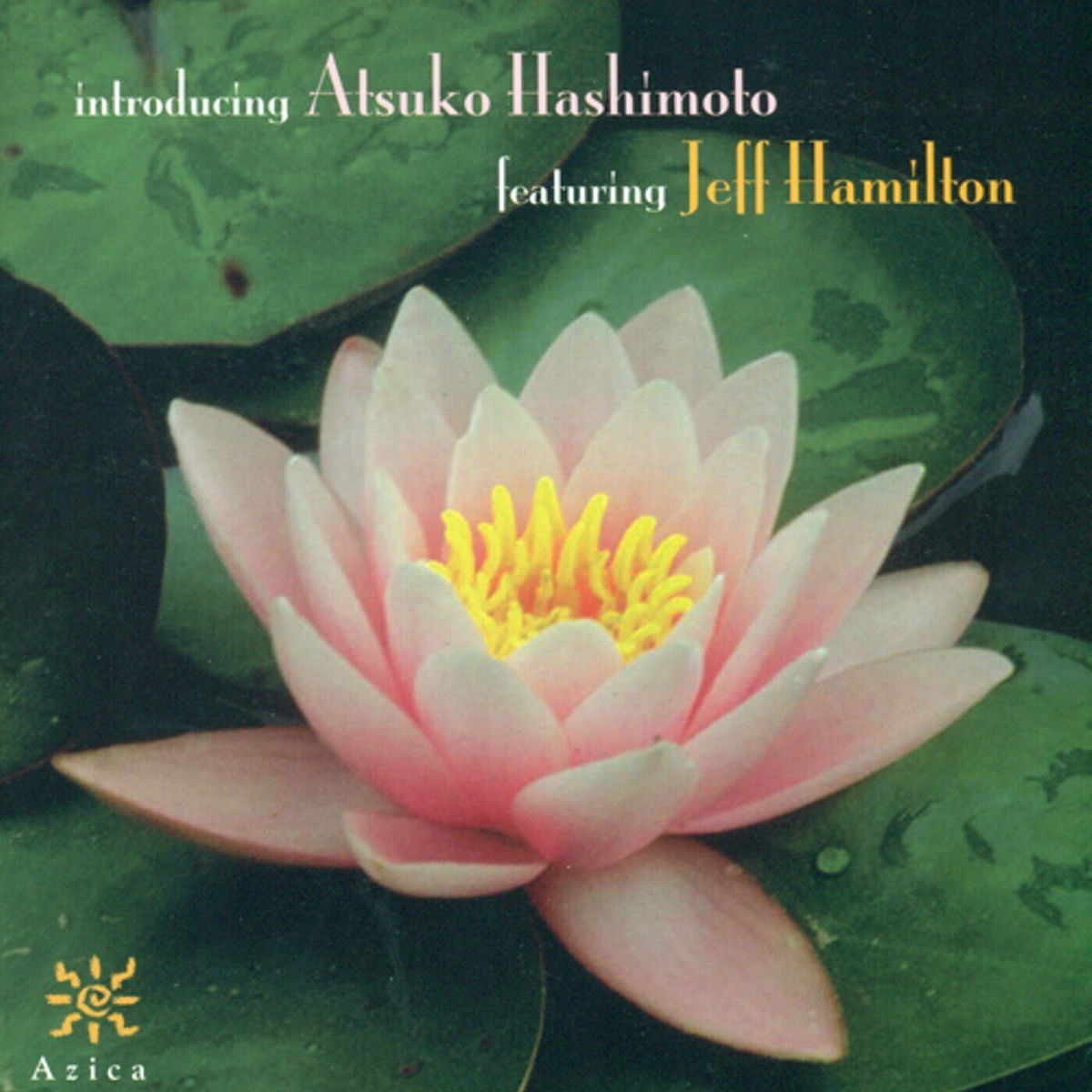 Album cover of Atsuko Hashimoto Featuring Jeff Hamilton