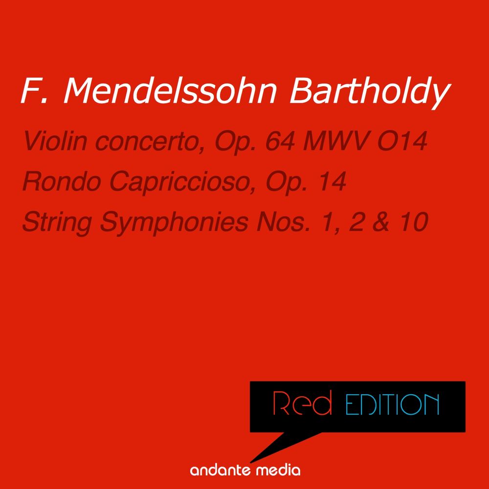 Picture of Red Edition - Mendelssohn: Violin concerto, Op. 64 MWV O14 & String Symphonies Nos. 1, 2, 10