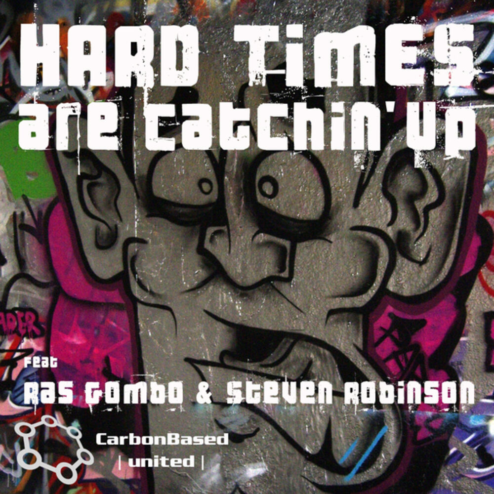 Picture of Hard Times Are Catchin' Up