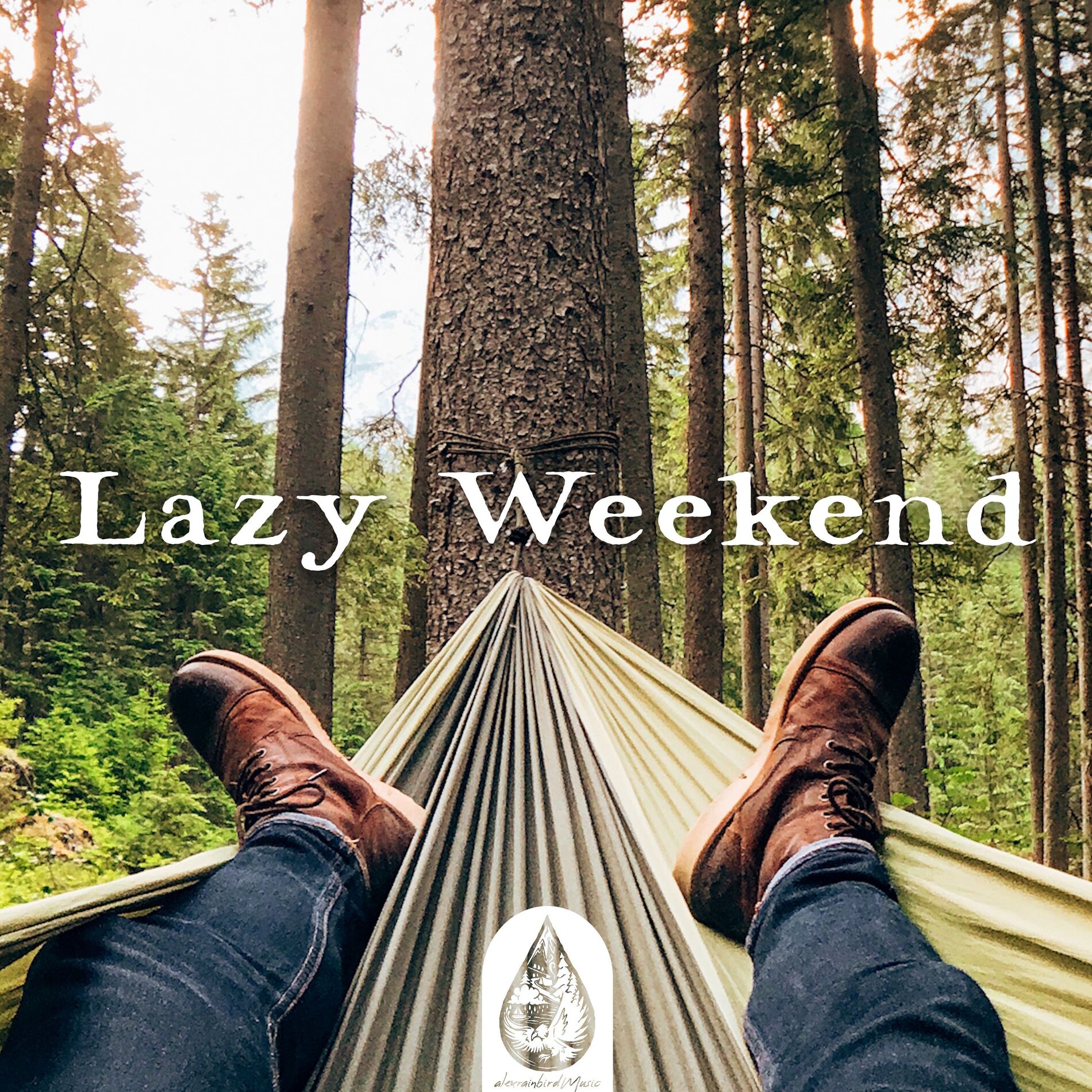 Album cover of Lazy Weekend (alexrainbirdmusic)