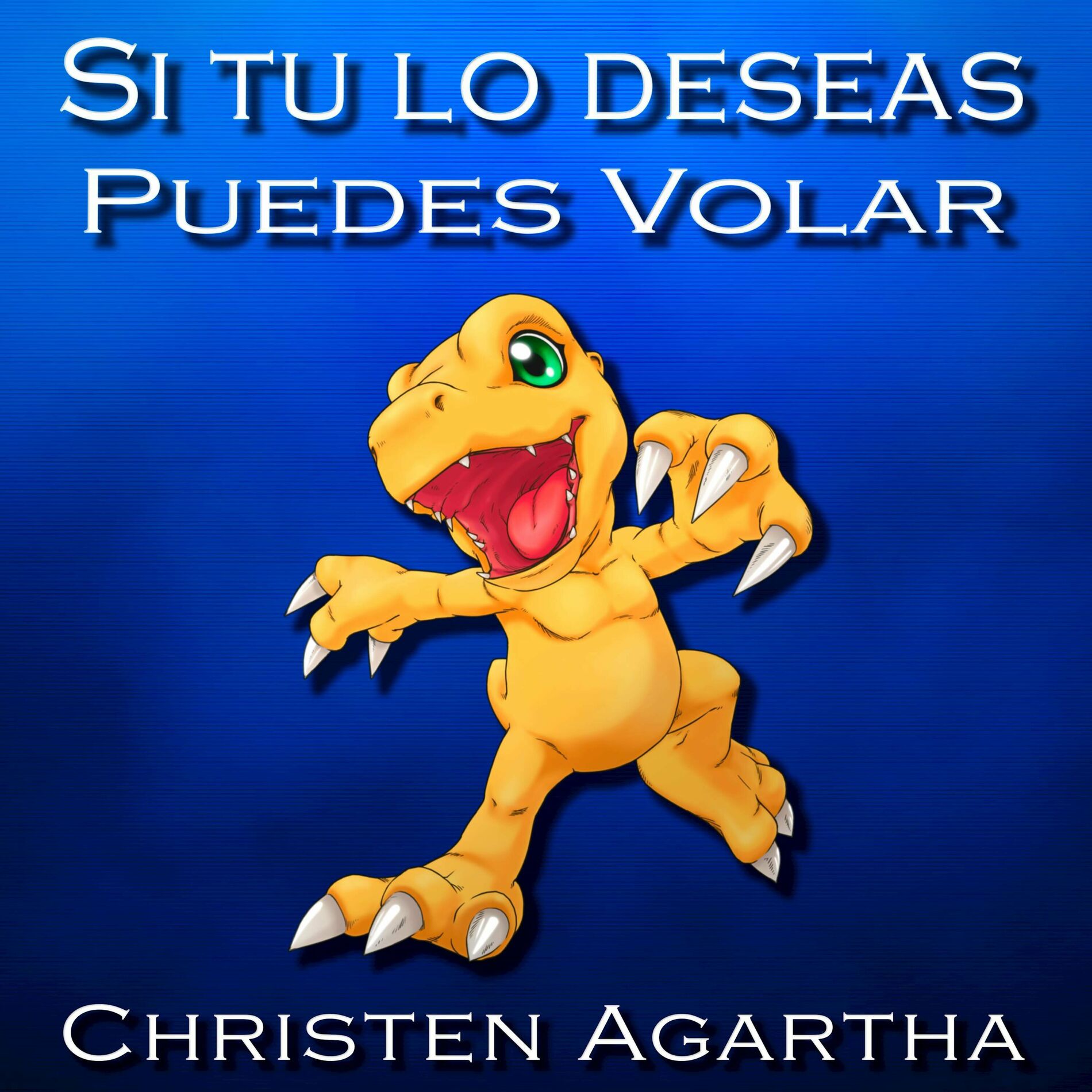 Album cover of Si Tú Lo Deseas Puedes Volar (From 