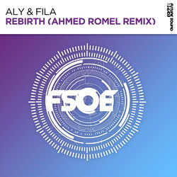 Cover of Rebirth (Ahmed Romel Remix)