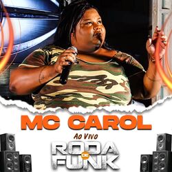 Cover of Mc Carol na Roda de Funk (Ao Vivo)