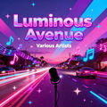 Luminous Avenue