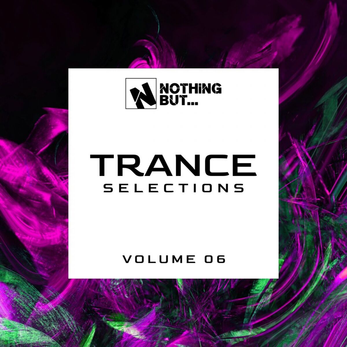 Album cover of Nothing But... Trance Selections, Vol. 06