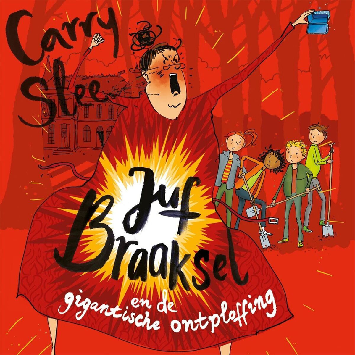 Album cover of Juf Braaksel en de gigantische ontploffing - Juf Braaksel, Deel 6 (Onverkort)