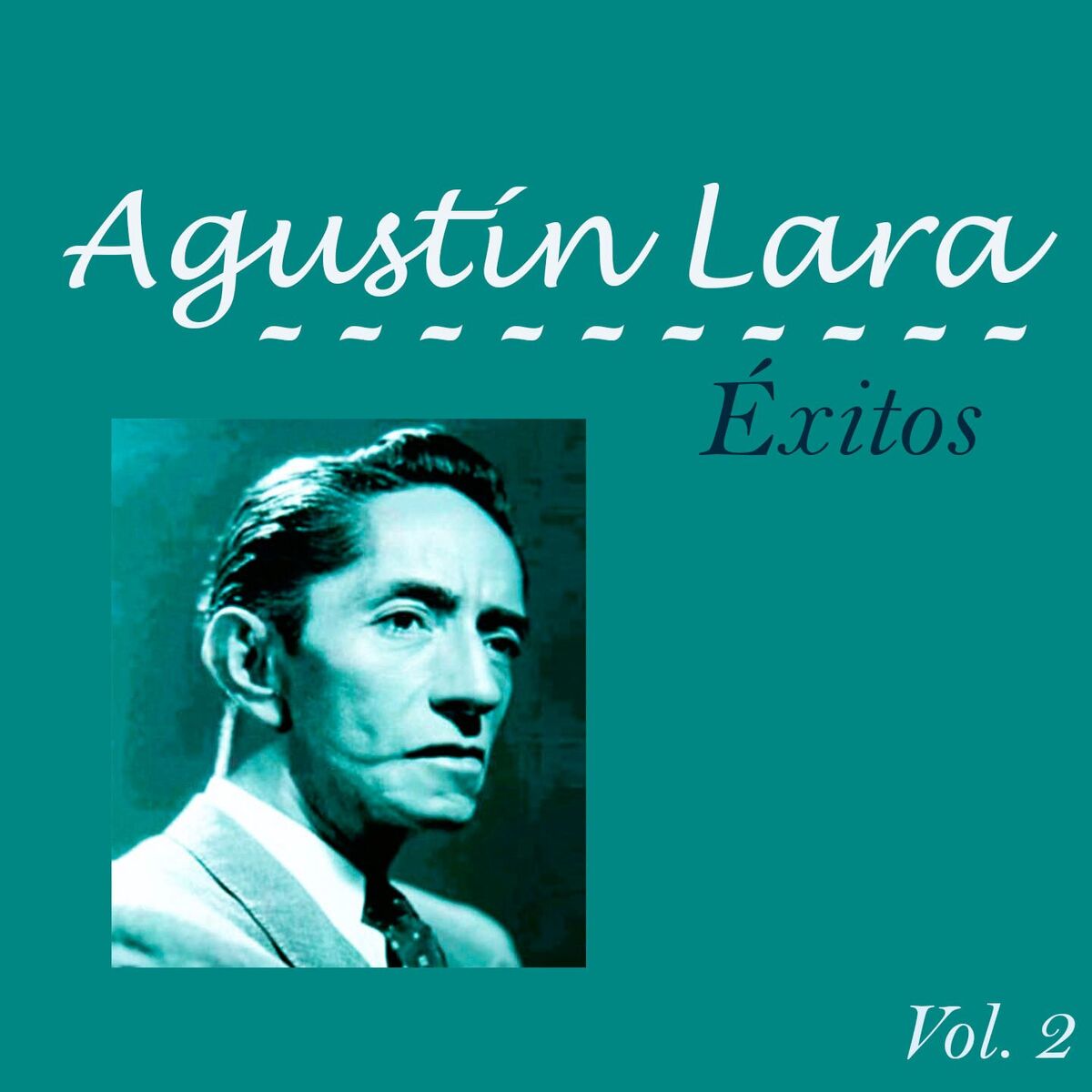 Album cover of Agustín Lara-Éxitos, Vol, 2