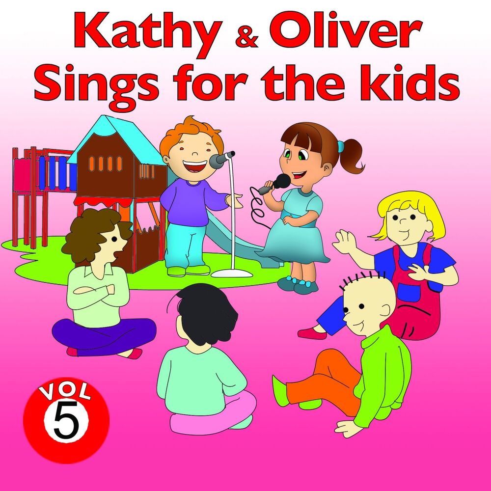 Picture of Kathy and Oliver Sings for the Kids, Vol. 5