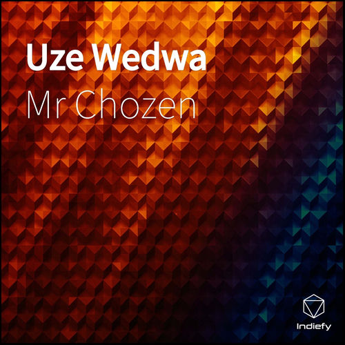 Mr Chozen - Uze Wedwa | Deezer
