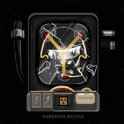 Cover of Xanarchy Militia, Vol. 1
