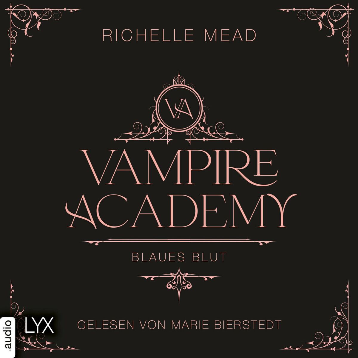 Album cover of Kapitel 1 - Blaues Blut - Vampire Academy, Teil 2