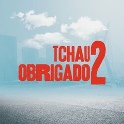 Cover of Tchau Obrigado 2