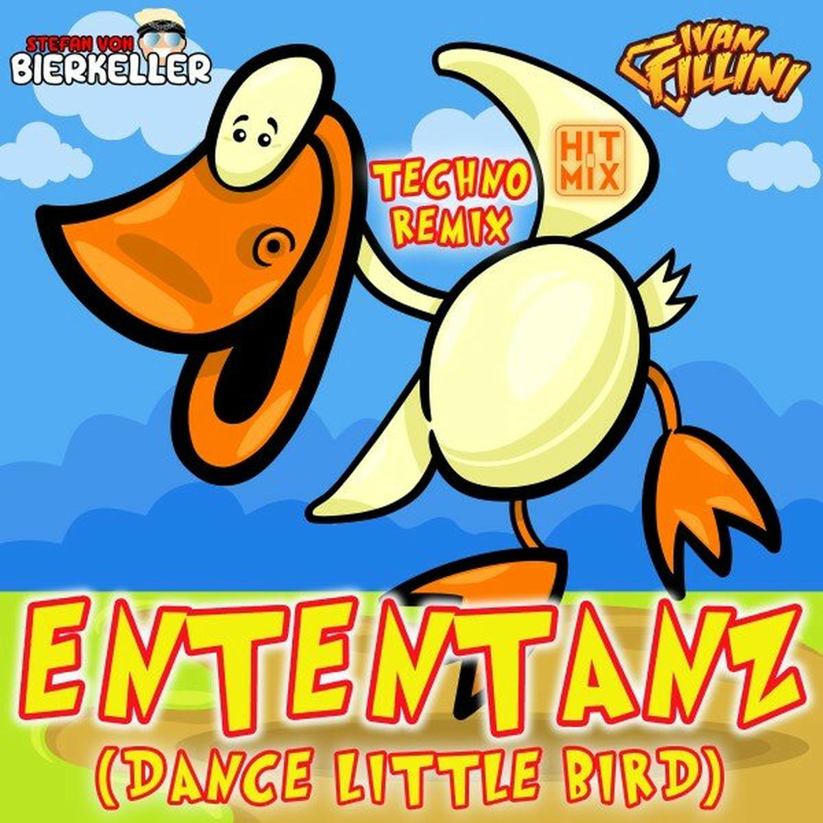 Album cover of Ententanz (Dance Little Bird) (Techno Remix)