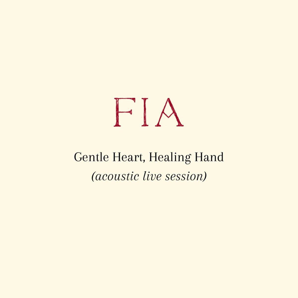 Album cover of Gentle Heart, Healing Hand (Acoustic Live Session)