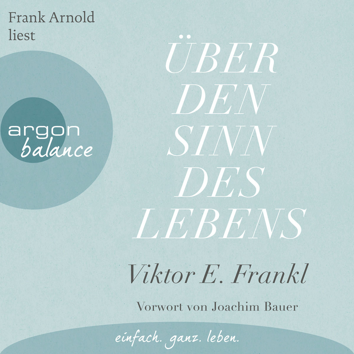 Album cover of Über den Sinn des Lebens (Ungekürzte Lesung)
