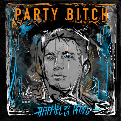  Rafael de la King - Party Bitch (2024) 