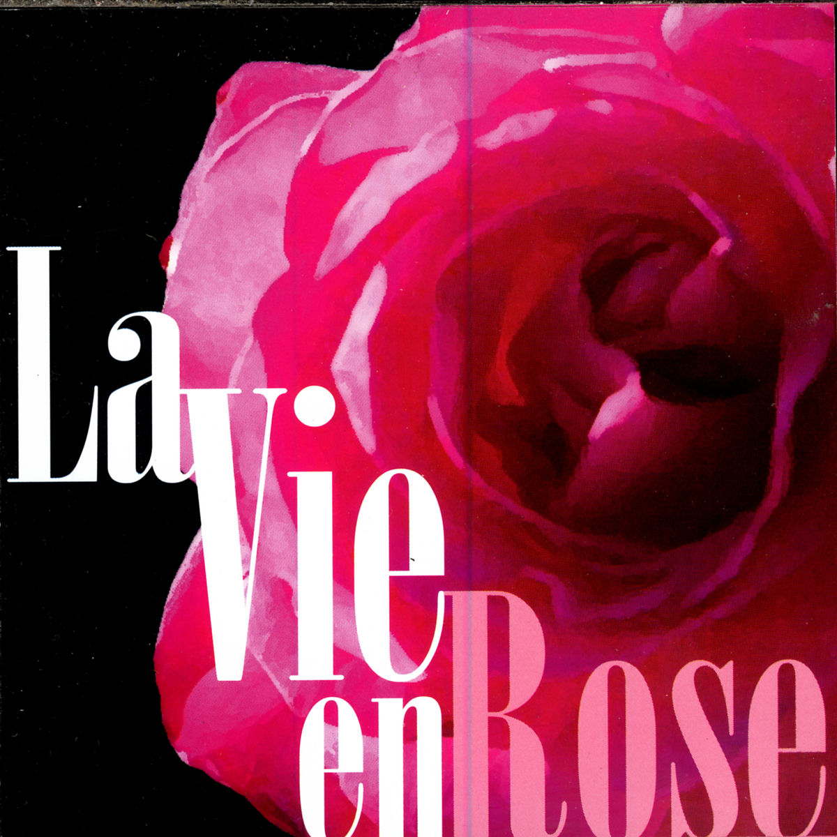 La Vie En Rose: Alben, Songs, Konzerte | Deezer