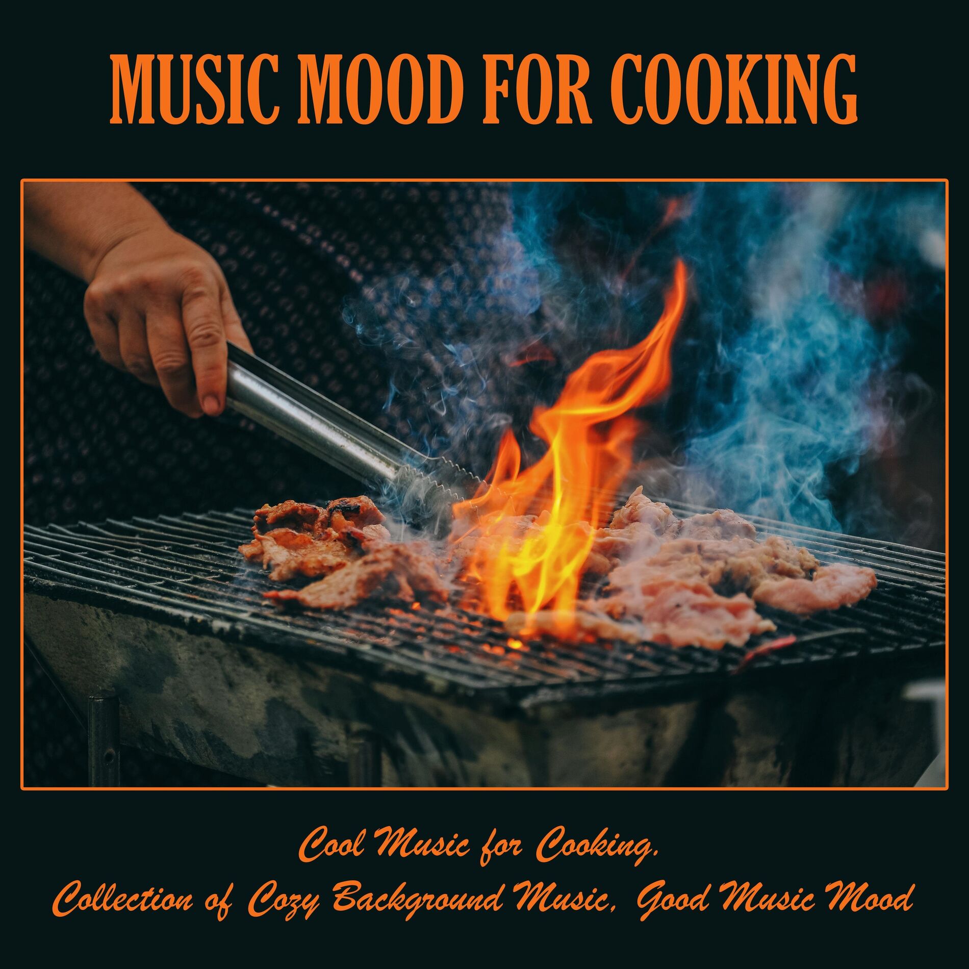 Album cover of Music Mood for Cooking: Cool Music for Cooking, Collection of Cozy Background Music, Good Music Mood