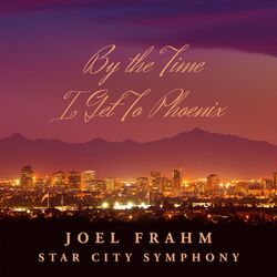 Cover of By the Time I Get to Phoenix