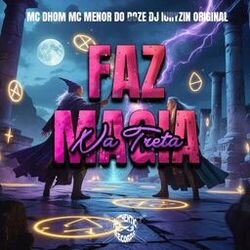 Faz Magia na Treta