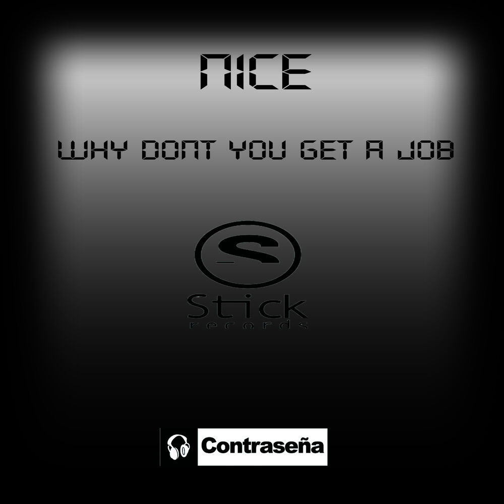 Picture of Why Don’t You Get A Job?