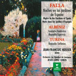 Cover of Falla: Noches en los Jardines de España - Albéniz: Concierto Fantástico - Turina: Rapsodia Sinfónica