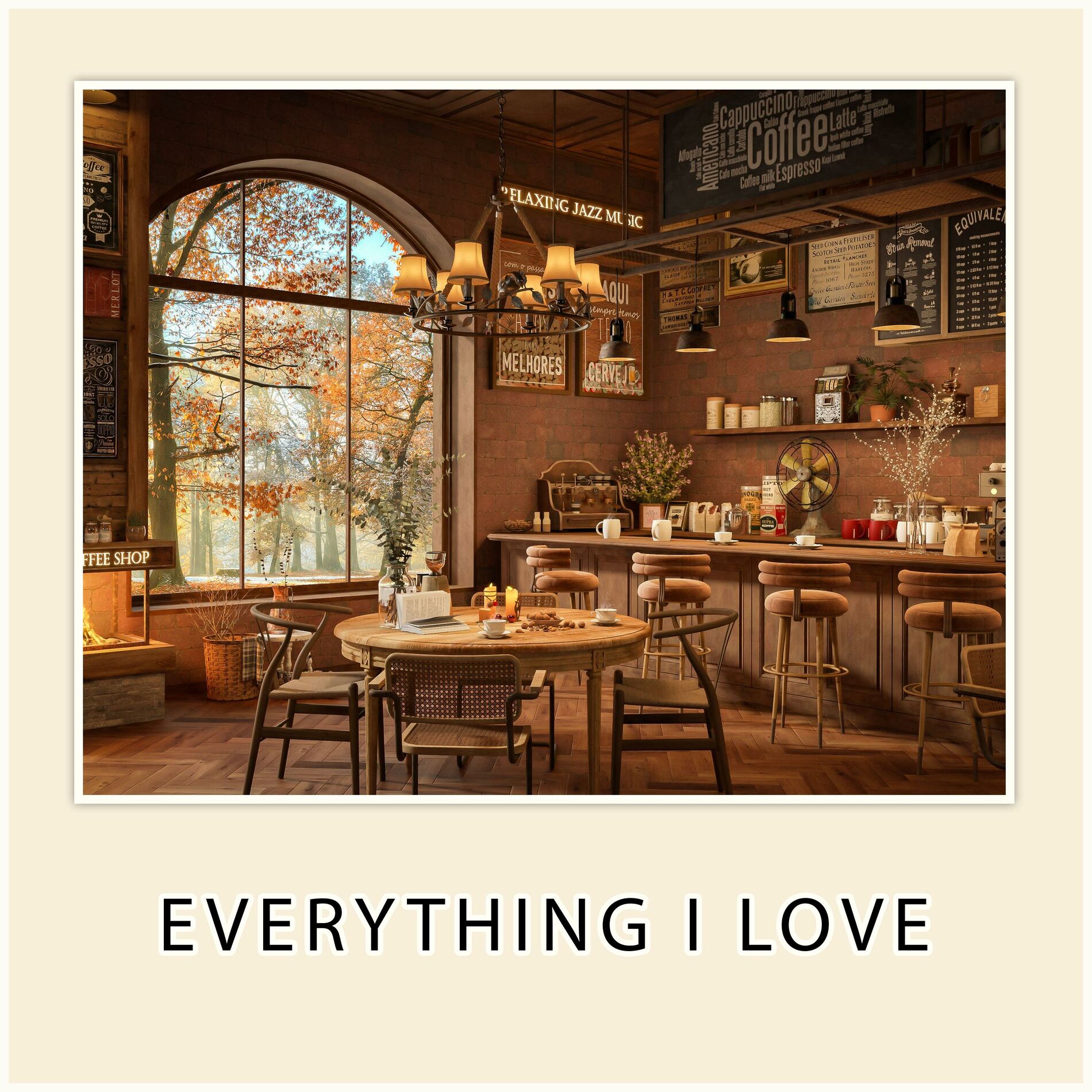 Album cover of Everything I Love