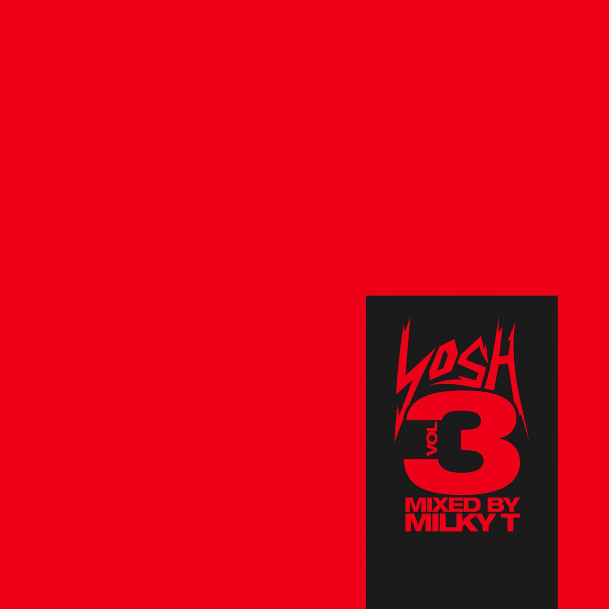 Album cover of Yosh, Vol. 3 (Mixed by Milky T)