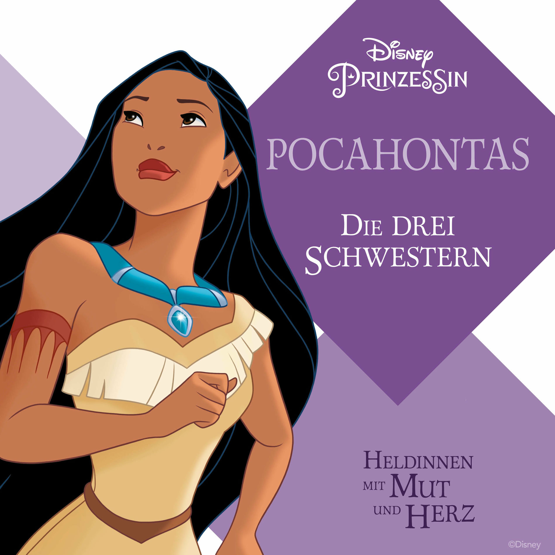 Album cover of Pocahontas: Die drei Schwestern (Tales of Courage and Kindness)