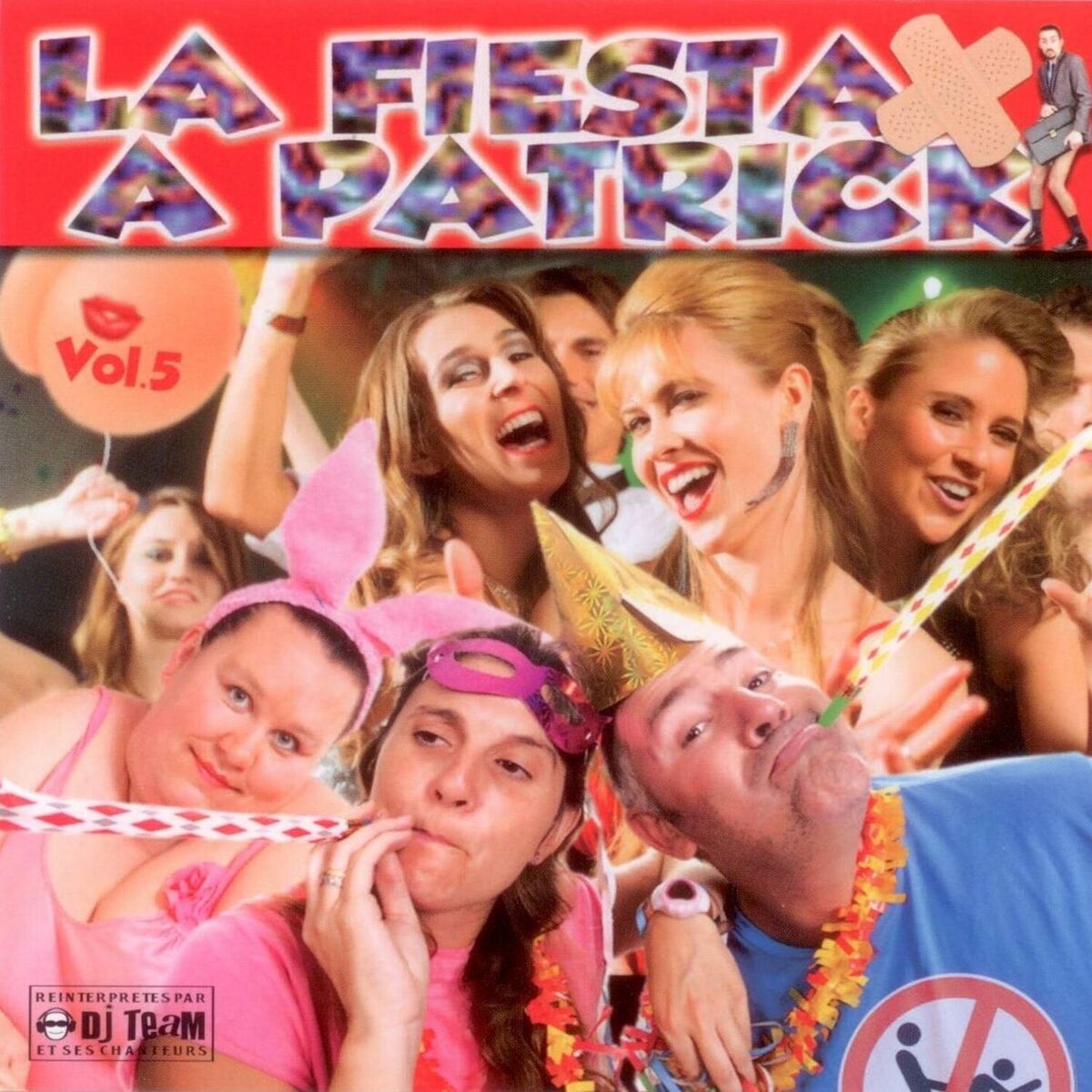 Album cover of La fiesta à Patrick, vol. 5
