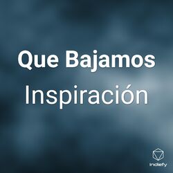 Cover of Que Bajamos