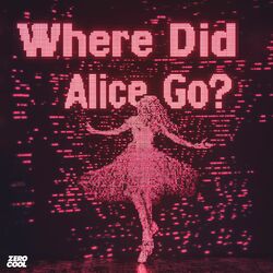 Cover of Where Did Alice Go?