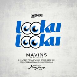 Cover of Looku Looku (feat. Don Jazzy, Reekado Banks, D'prince, Dr Sid, Korede Bello, Di'ja & Tiwa Savage)