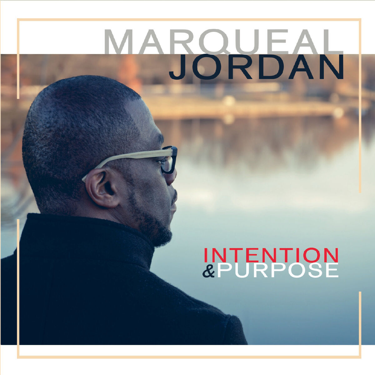 Album cover of Intention & Purpose