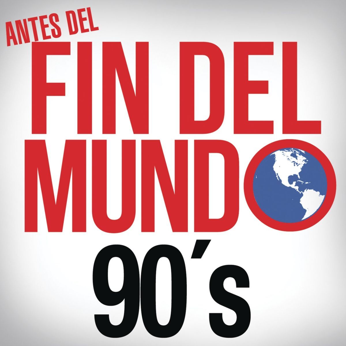 Album cover of Antes del Fin del Mundo - 90's
